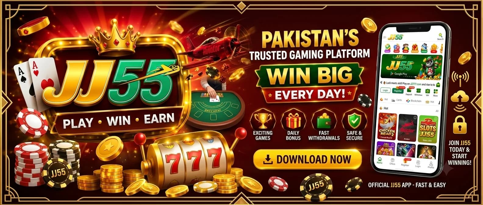 JJ55 Game Free Download Real Money Earning App in Pakistan 2026